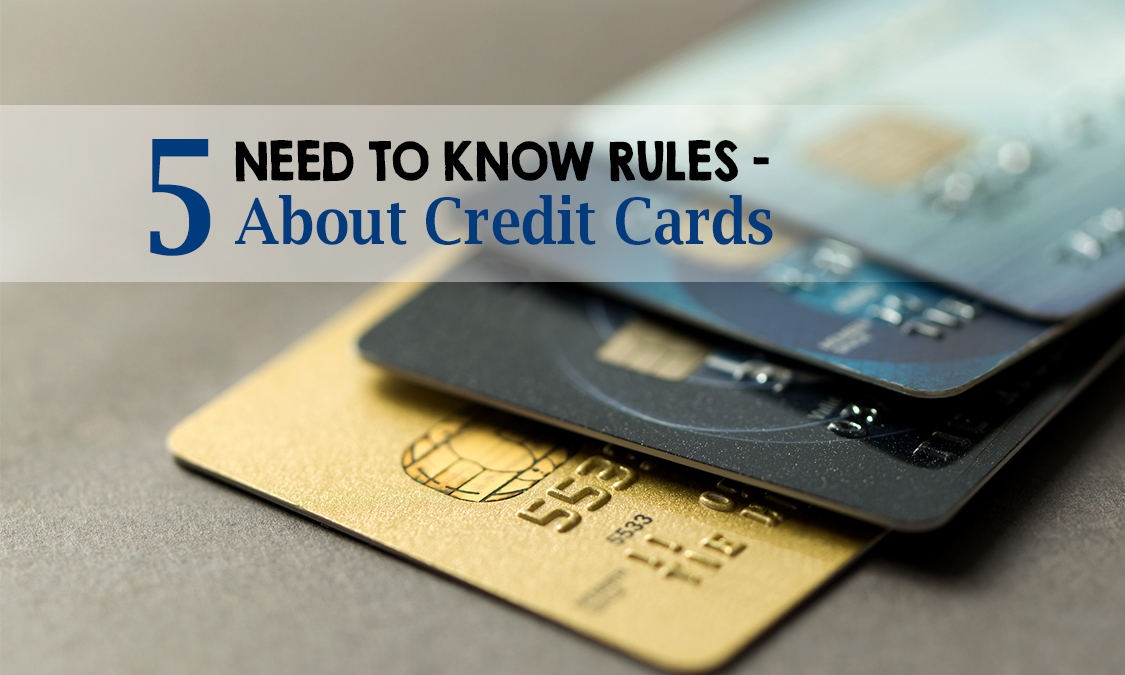 The Top 5 Credit Card Rules