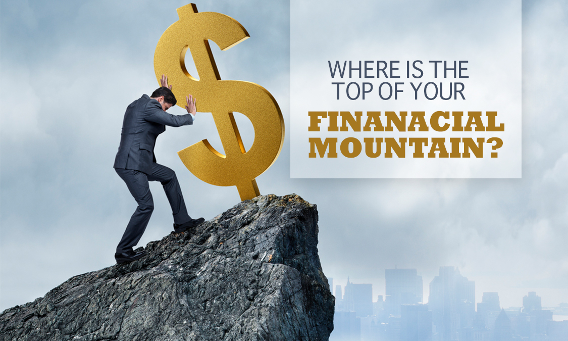 Where is the Top of Your Financial Mount Everest?